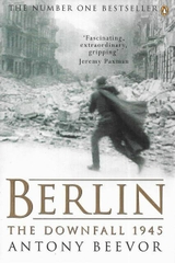 Berlin: The Downfall: 1945