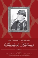 The Complete Stories: Sherlock Holmes
