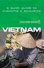 Vietnam - Culture Smart!: the essential guide to customs & culture