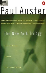 The New York Trilogy: City of Glass; Ghosts; The Locked Room