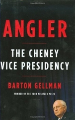Angler the Cheney Vice Presidency