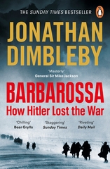 Barbarossa How Hitler Lost His War