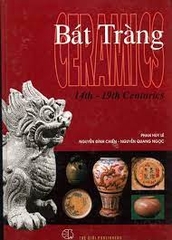 Bát Tràng Ceramics 14th-19th Centuries