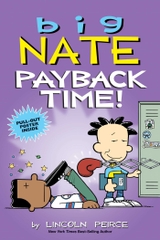 Big Nate  Payback Time!