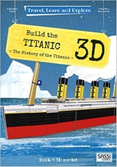 Build the Titanic 3D the History of the Titanic