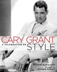 Cary Grant A Celebration Of Style