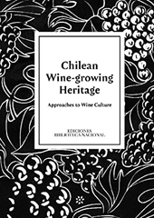 Chilean Wine-Growing Heritage