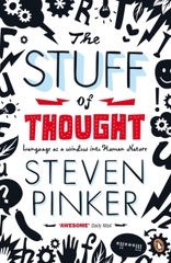 The Stuff of Thought: Language as a Window into Human Nature