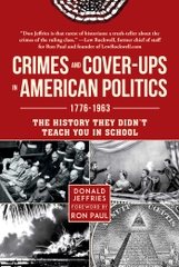 Crimes And Cover Ups In American Politics 1776-1963