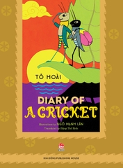 Diary of a Cricket (Illustrations by Ngô Mạnh Lân)