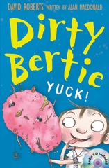 Dirty Bertie Yuck