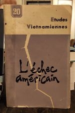 Etudes Vietnamiennes L'echec Americain