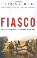 Fiasco the American military adventure in Irag