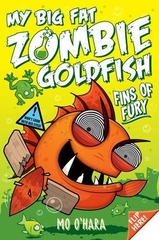 My Big Fat Zombie Goldfish Fins of Fury