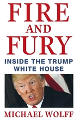 Fire and Fury inside the Trump White House