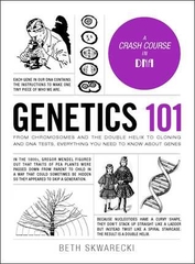 Genetics 101 A Crash Course in DNA
