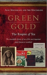 Green Gold The Empire of Tea