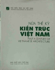 Half a Century of Vietnamese Architecture