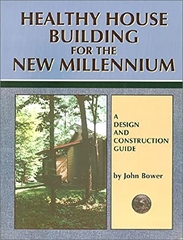 Heathy House Buiding for the New Millennium