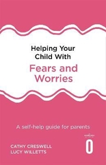 Helping Your Child With Fears and Worries