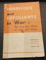Herbicides And Defoliants In War The Long Term Effects On Man And Nature