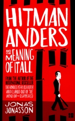 Hitman Anders and the Meaning of Itall