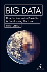 Big Data How the Information Revolution Is Transforming Our Lives