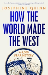 How The World Made The West