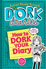 Dork Diaries How to Dork Your Diary