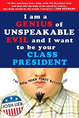I am a Genius of Unspeakable Evil and I Want tobe Your Class President