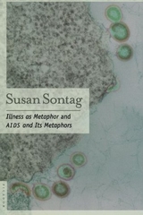 Illness as Metaphor and AIDS and its Metaphors