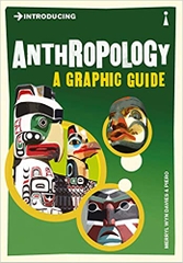 Introducing Anthropology a Graphic Guide