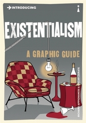 Introducing Existentialism A Graphic Guide