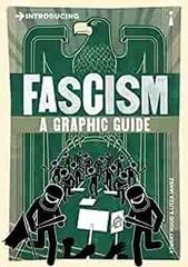 Introducing Fascism a Graphic Guide