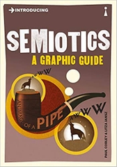 Introducing Semiotics a Graphic Guide