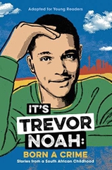 It's Trevor Noah Born a Crime