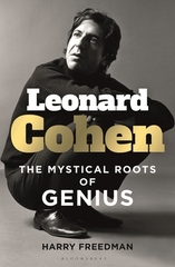 Leonard Cohen The Mystical Roots Of Genius