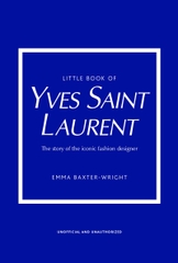 Little Book Of Yves Saint Laurent