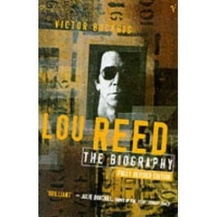 Lou Reed The Biography