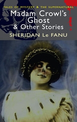 Madam Crowl's Ghost & Other Stories