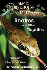 Magic Tree House Fact Tracker Snakes and Other Reptiles