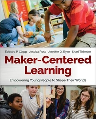Maker Centered Learning