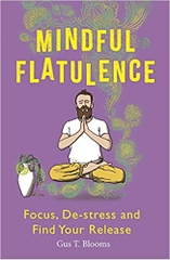 Mindful Flatulence