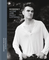 Morrissey Alone and Palely Loitering