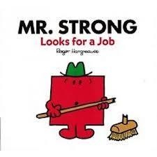 Mr. Strong looks for a job