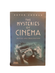 The Mysteries Of Cinema: Movies And Imagination