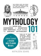 Mythology 101 A Crash Course in Greek and Roman Myths