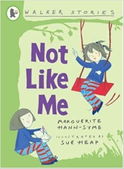 Not like me