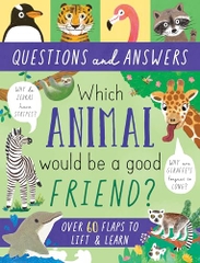 Questions And Answers Which Animal Would Be A Good Friend