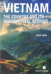 Vietnam: The Country and Its Geographical Regions